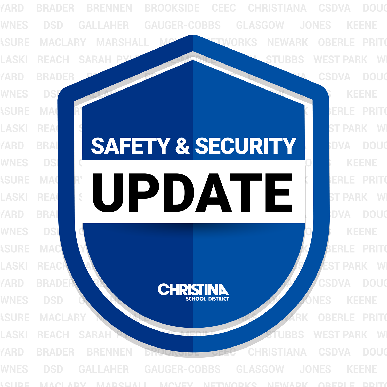 Safety and Security Update - Christina School District
